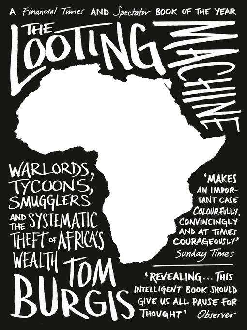 Title details for The Looting Machine by Tom Burgis - Wait list